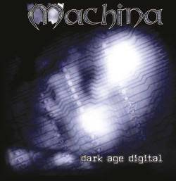 Machina : Dark Age Digital